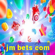 jm bets com